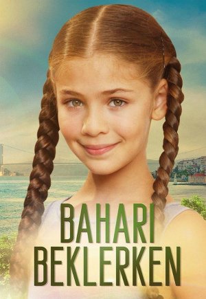 В ожидании весны постер В ожидании весны турецкий сериал смотреть онлайн бесплатно в хорошем качестве