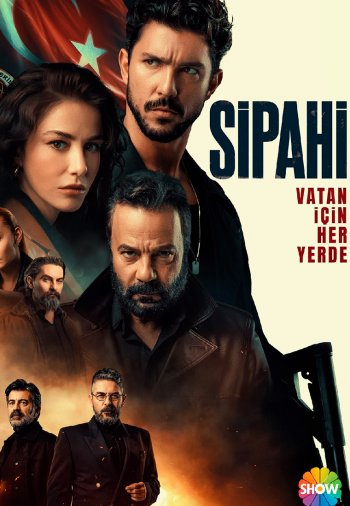 Сипахи постер Сипахи турецкий сериал смотреть онлайн бесплатно в хорошем качестве