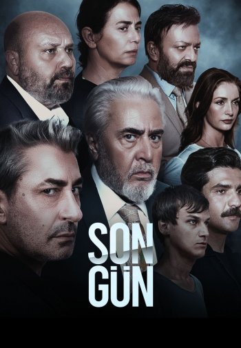 Последний день постер Последний день турецкий сериал смотреть онлайн бесплатно в хорошем качестве