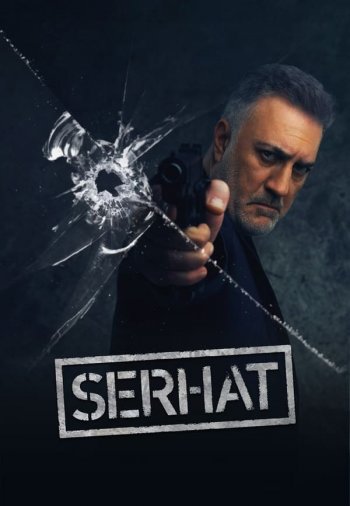 Серхат постер Серхат турецкий сериал смотреть онлайн бесплатно в хорошем качестве